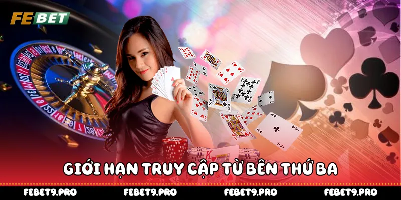 Giới hạn truy cập từ bên thứ ba
