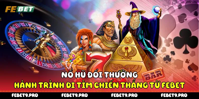 Nổ hũ đổi thưởng