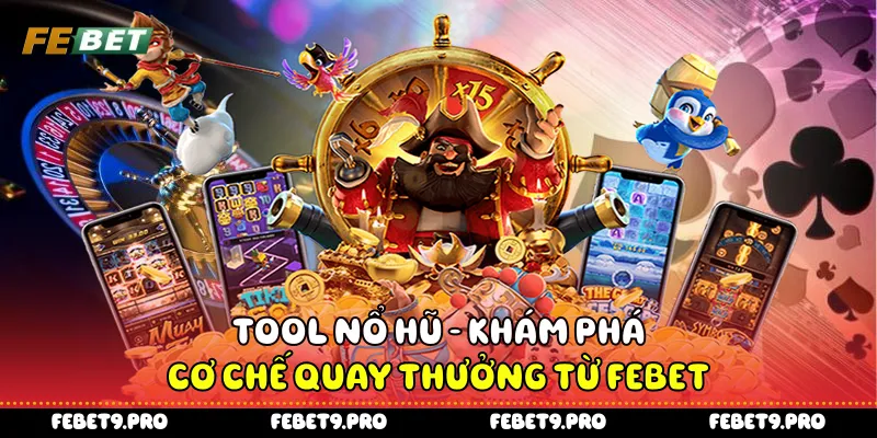 Tool nổ hũ