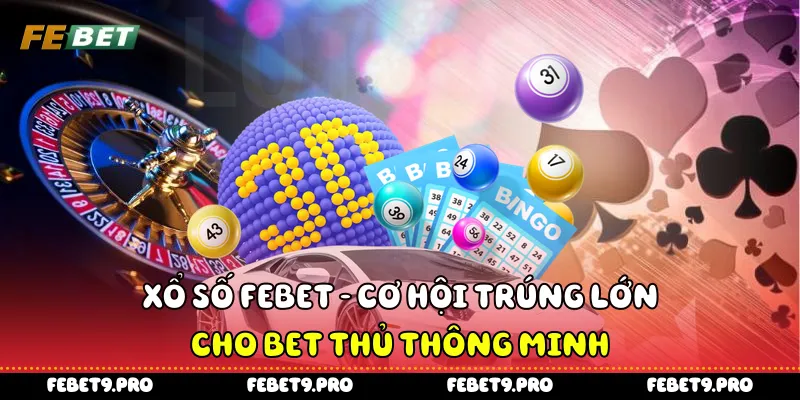 Xổ số Febet